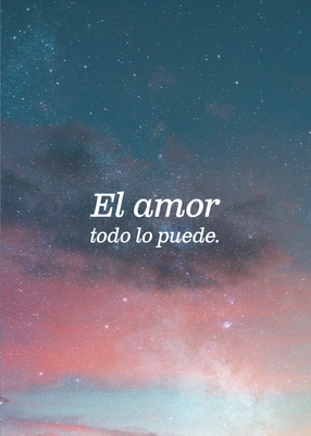 El amor todo lo puede. Plakat z hasłem w języku hiszpańskim